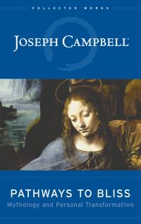 Book Cover for Pathways to Bliss by Joseph Campbell