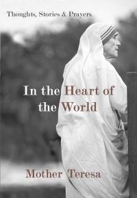 Book Cover for In the Heart of the World by Teresa