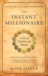 Book Cover for The Instant Millionaire by Mark Fisher