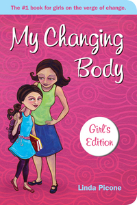 Book Cover for My Changing Body by Linda Picone