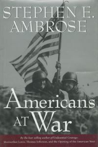 Book Cover for Americans at War by Stephen E Ambrose