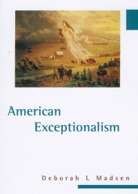 Book Cover for American Exceptionalism by Deborah L Madsen