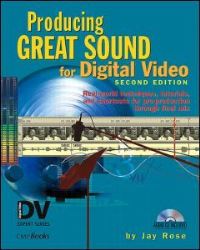Book Cover for Producing Great Sound for Digital Video by Jay Rose