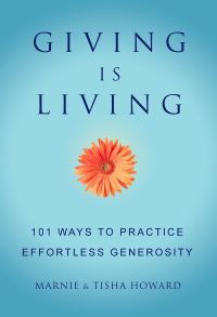 Book Cover for Giving Is Living by Marnie Howard, Tisha Howard