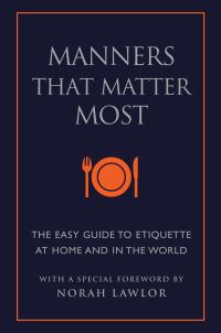 Book Cover for Manners That Matter Most by Norah Lawlor