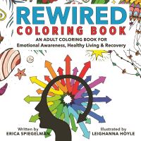 Book Cover for Rewired Adult Coloring Book by Erica Spiegelman