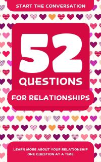 Book Cover for 52 Questions for a Better Relationship by Travis Hellstrom