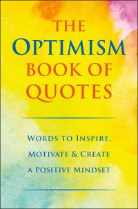 Book Cover for The Optimism Book of Quotes by Jackie Corley