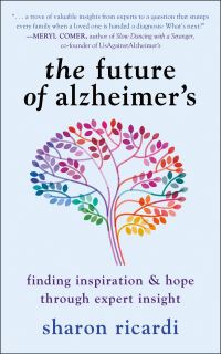 Book Cover for The Future of Alzheimer's by Sharon Ricardi