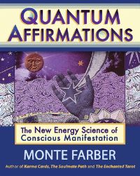 Book Cover for Quantum Afirmations by Monte Farber