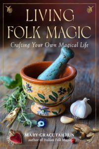 Book Cover for Living Folk Magic by MaryGrace Fahrun