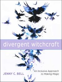 Book Cover for Divergent Witchcraft by Jenny C Bell
