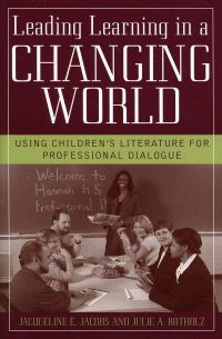 Book Cover for Leading Learning in a Changing World by Jacqueline E Jacobs, Julie A Rotholz