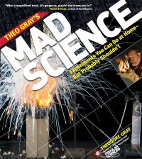 Book Cover for Theo Gray's Mad Science by Theodore W Gray