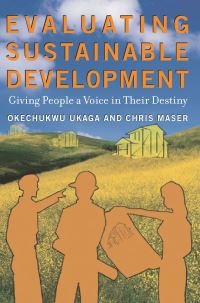 Book Cover for Evaluating Sustainable Development by Okechukwu Ukaga, Chris Maser