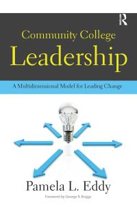 Book Cover for Community College Leadership by Pamela L Eddy