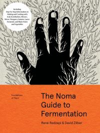Book Cover for The Noma Guide to Fermentation by René Redzepi, David Zilber, Denmark Noma Restaurant  Copenhagen