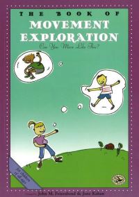 Book Cover for The Book of Movement Exploration by John Martin Feierabend, Jane Kahan