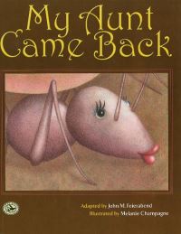 Book Cover for My Aunt Came Back by John Martin Feierabend