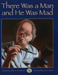 Book Cover for There Was a Man and He Was Mad by John Martin Feierabend