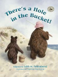 Book Cover for There's a Hole in the Bucket! by John Martin Feierabend