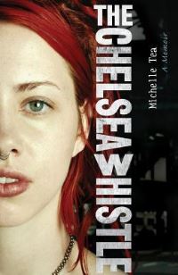 Book Cover for The Chelsea Whistle by Michelle Tea