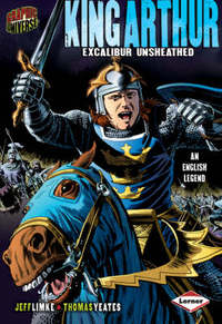 Book Cover for King Arthur by Jeff Limke, Thomas Yeates, Thomas Malory