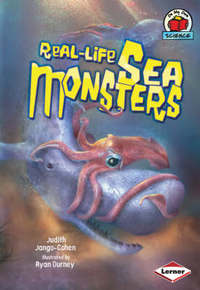 Book Cover for Real Life Sea Monsters by Judith JangoCohen