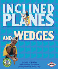 Book Cover for Inclined Planes and Wedges by Sally M Walker, Roseann Feldmann, Andy King
