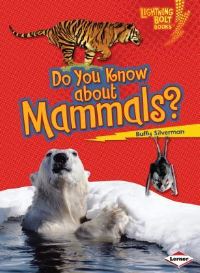 Book Cover for Do You Know About Mammals? by Michael Woods, Mary B Woods