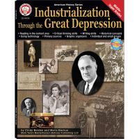 Book Cover for Industrialization Through the Great Depression, Grades 6 - 12 by Cindy Barden, Maria Backus