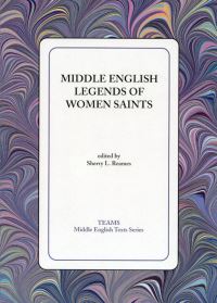Book Cover for Middle English Legends of Women Saints by Consortium for the Teaching of the Middle Ages, University of Rochester
