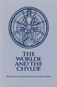 Book Cover for The Worlde and the Chylde by Clifford Davidson, Peter Happé