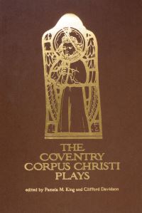 Book Cover for The Coventry Corpus Christi Plays by Pamela M King, Clifford Davidson