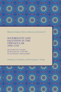 Book Cover for Sovereignty and Salvation in the Vernacular, 1050-1150 by James A Schultz