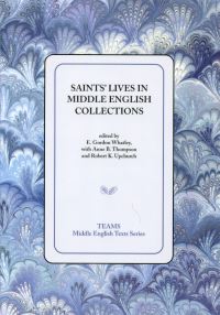 Book Cover for Saints' Lives in Middle English Collections by E Gordon Whatley, Anne B Thompson, Robert Upchurch