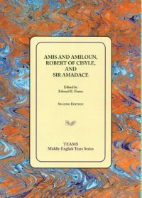 Book Cover for Amis and Amiloun, Robert of Cisyle, and Sir Amadace by Edward E Foster, Consortium for the Teaching of the Middle Ages