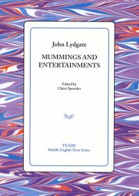 Book Cover for Mummings and Entertainments by John Lydgate, Claire Sponsler