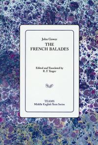 Book Cover for The French Balades by John Gower, Robert F Yeager
