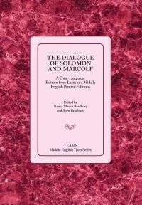 Book Cover for The Dialogue of Solomon and Marcolf by Nancy M Bradbury, Scott Bradbury