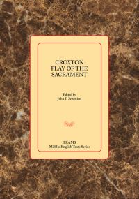 Book Cover for Croxton Play of the Sacrament by Consortium for the Teaching of the Middle Ages