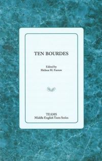 Book Cover for Ten Bourdes by Melissa M Furrow, Consortium for the Teaching of the Middle Ages