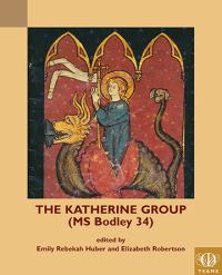 Book Cover for The Katherine Group - MS Bodley 34 by Emily Rebekah Huber, Elizabeth Ann Robertson