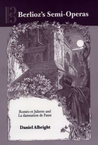 Book Cover for Berlioz's Semi-Operas by Daniel Albright