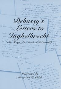 Book Cover for Debussy's Letters to Inghelbrecht by Claude Debussy, D E Inghelbrecht, Margaret G Cobb