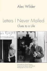 Book Cover for Letters I Never Mailed by Alec Wilder, David Demsey, Louis Ouzer