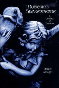 Book Cover for Musicking Shakespeare by Daniel Albright