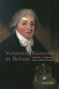 Book Cover for Venanzio Rauzzini in Britain by Paul F Rice
