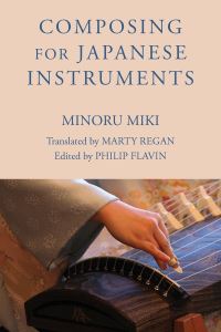 Book Cover for Composing for Japanese Instruments by Minoru Miki