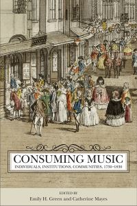 Book Cover for Consuming Music by Emily Green, Catherine Mayes